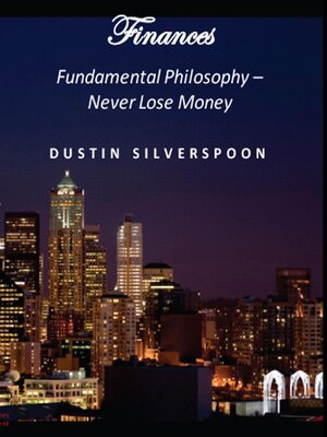 cover image of Finances--Fundamental Philosophy--Never Lose Money